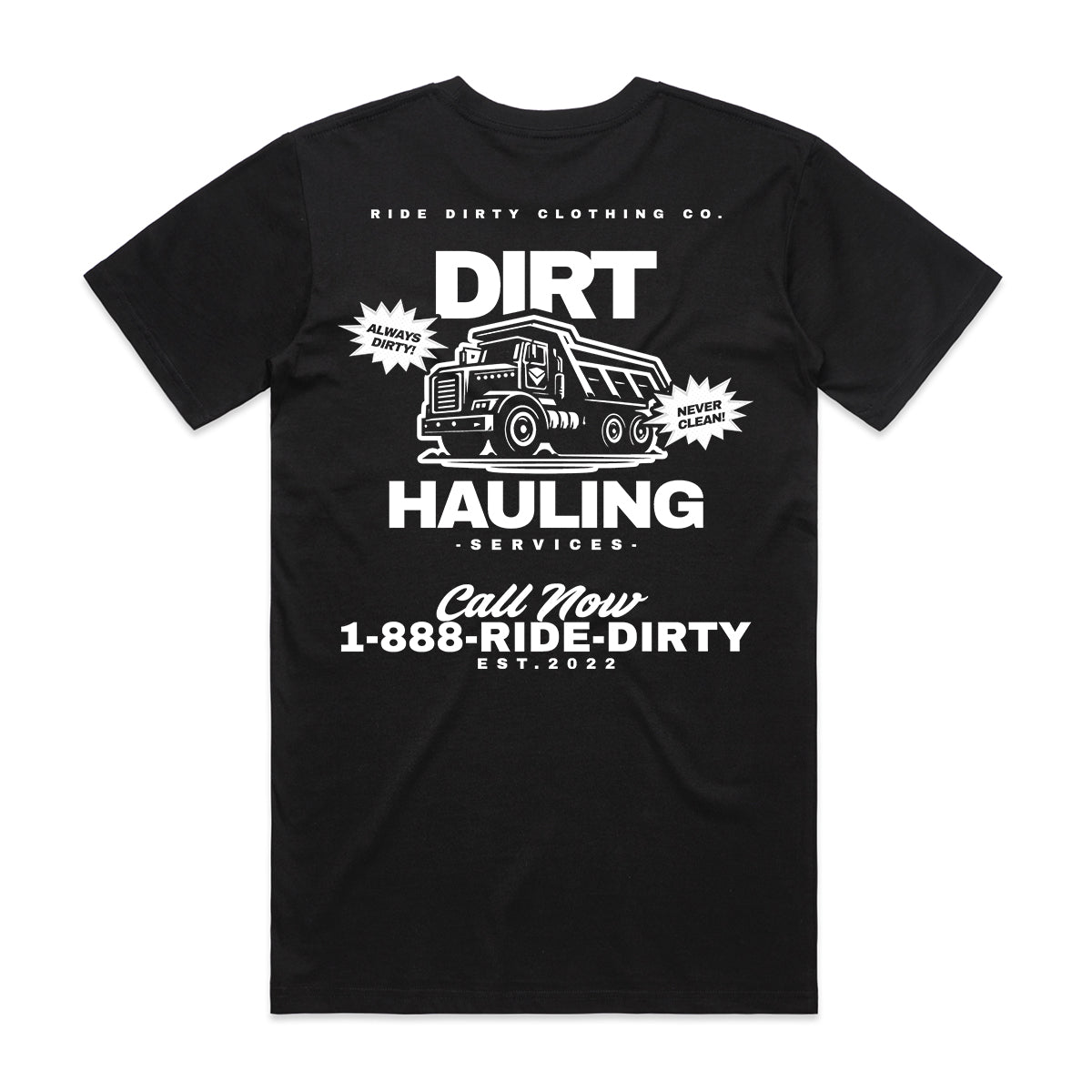 Dirt Hauling Tee