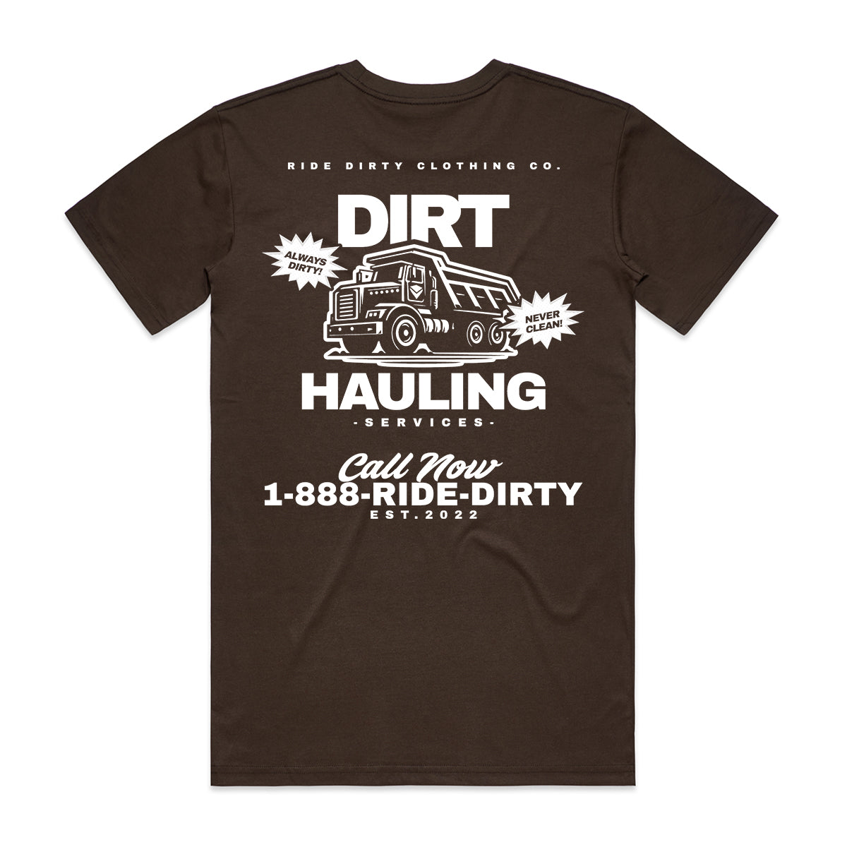 Dirt Hauling Tee