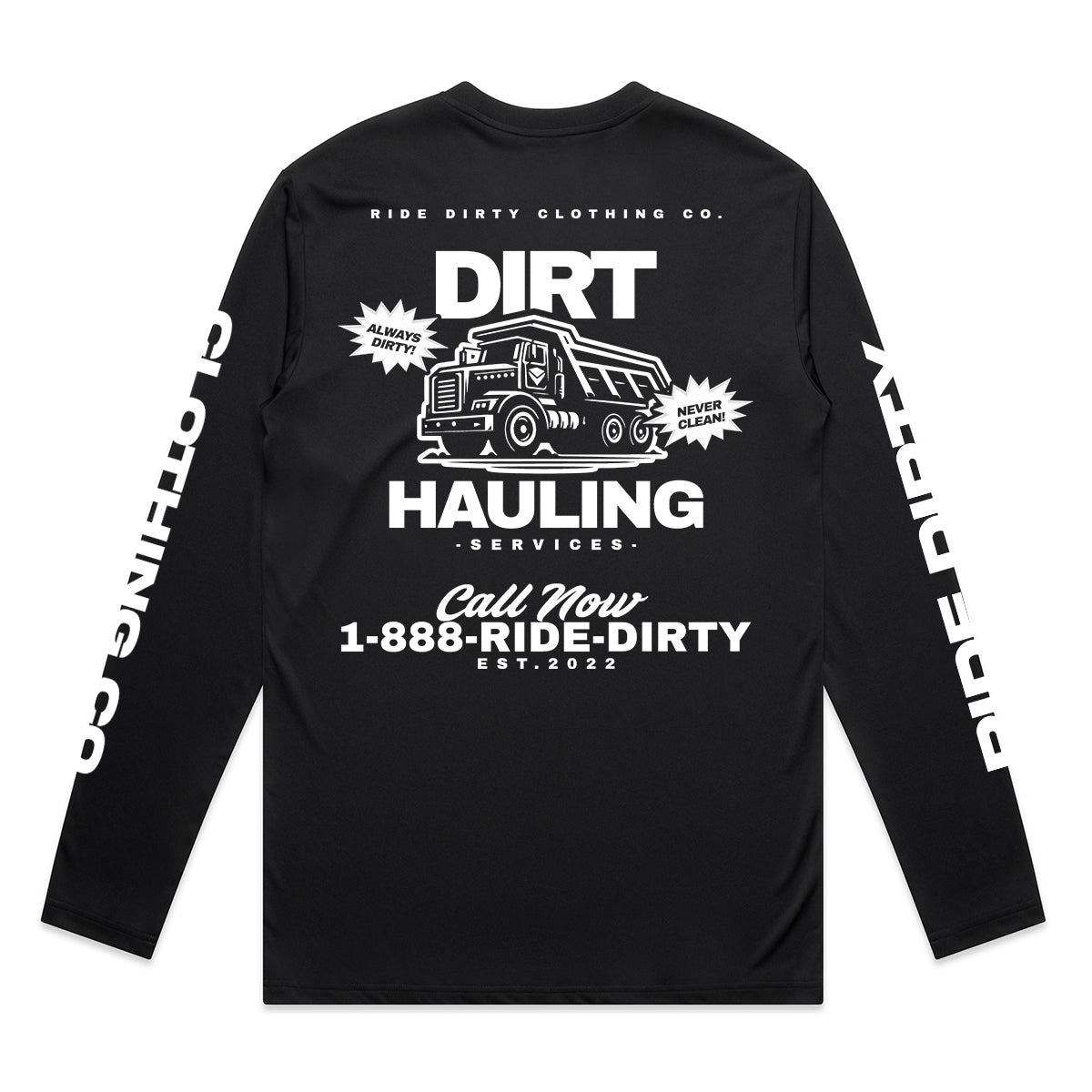 Dirt Hauling Long Sleeve Tech Tee