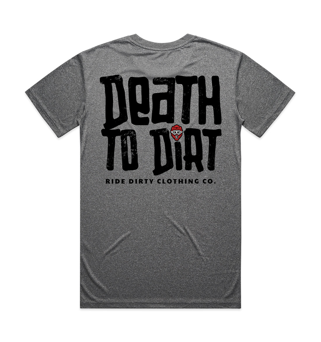 Death to Dirt Tech Tee