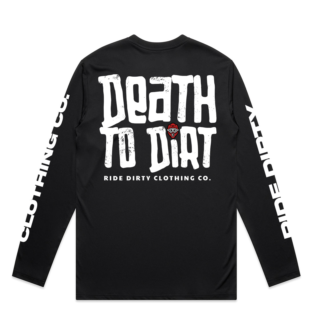 Death to Dirt Long Sleeve Tech Tee