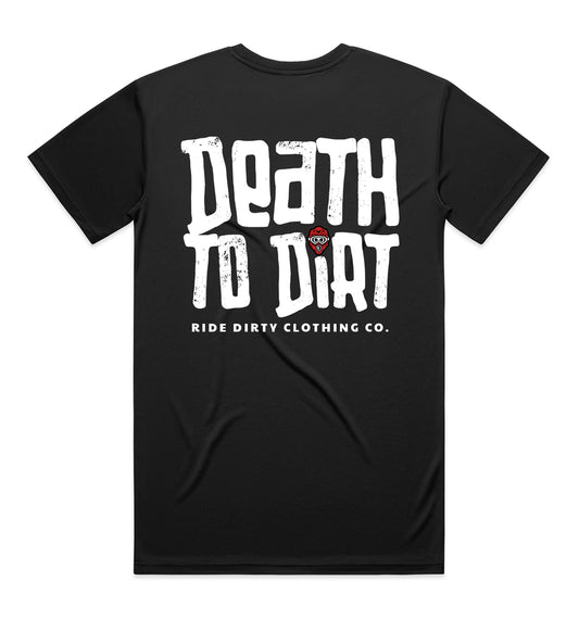 Death to Dirt Tech Tee