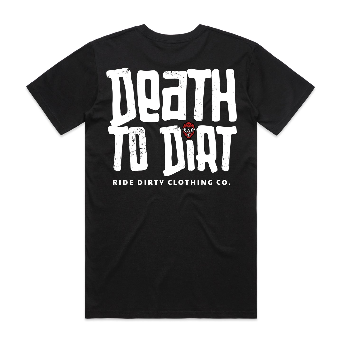 Death to Dirt Tee