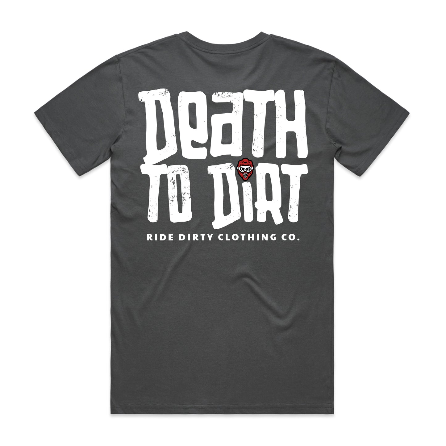 Death to Dirt Tee