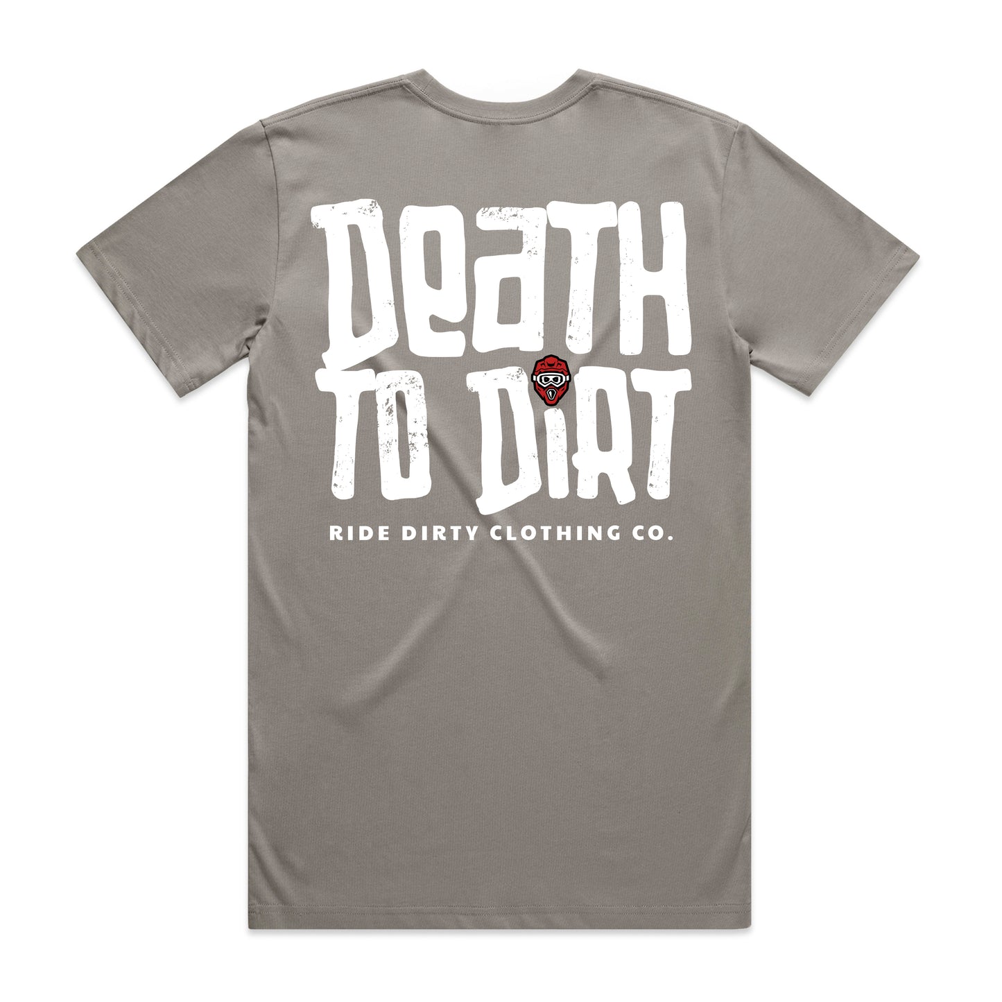 Death to Dirt Tee