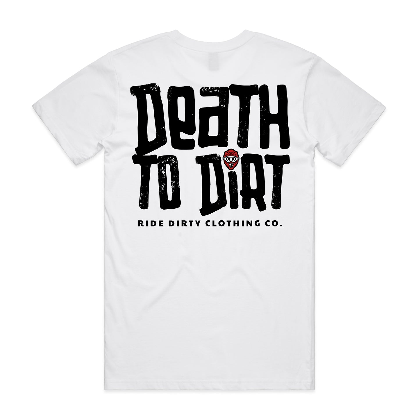 Death to Dirt Tee