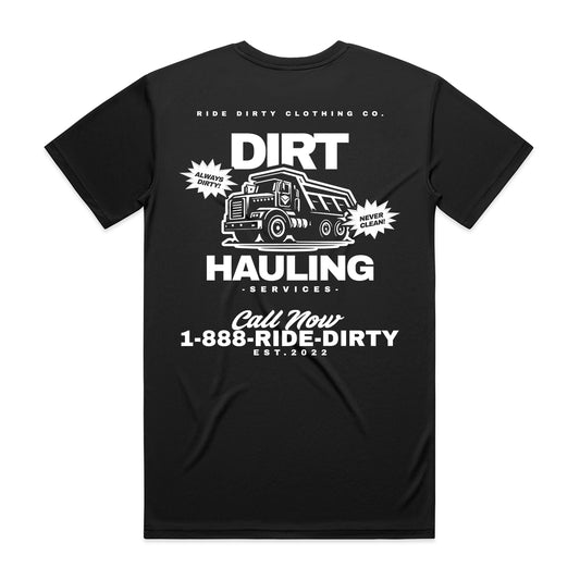 Dirt Hauling Tech Tee