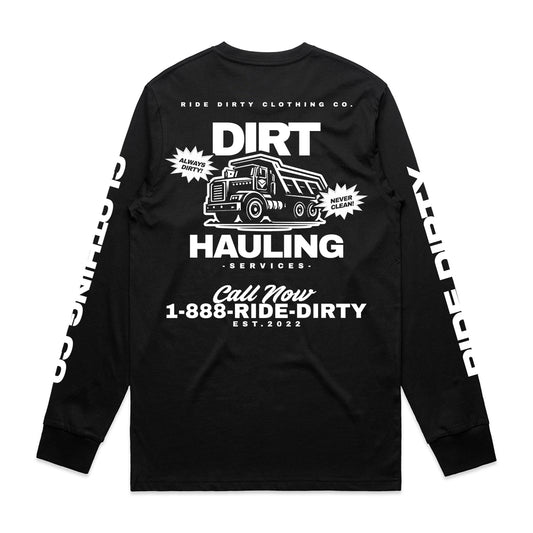Dirt Hauling Long Sleeve Tee