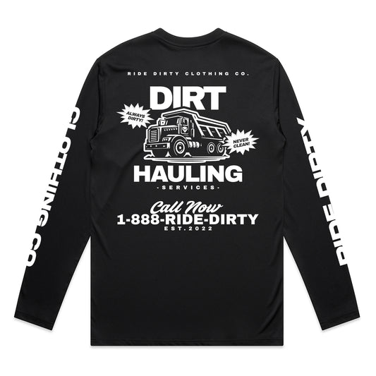 Dirt Hauling Long Sleeve Tech Tee
