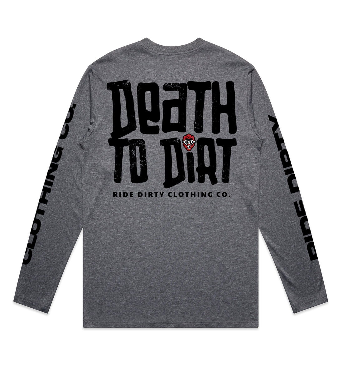 Death to Dirt Long Sleeve Tech Tee
